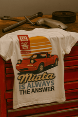 Miata Is Always The Answer – Edition 001 (Limited Drop) - Garage 56 Engineering at Garage 56 Engineering